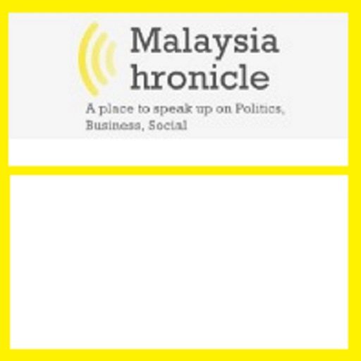 Malaysiachronicle Malaysians Must